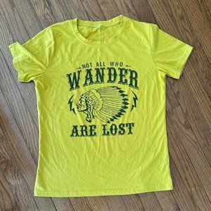“Not All Who Wander Are Lost” Native American Tee MEDIUM